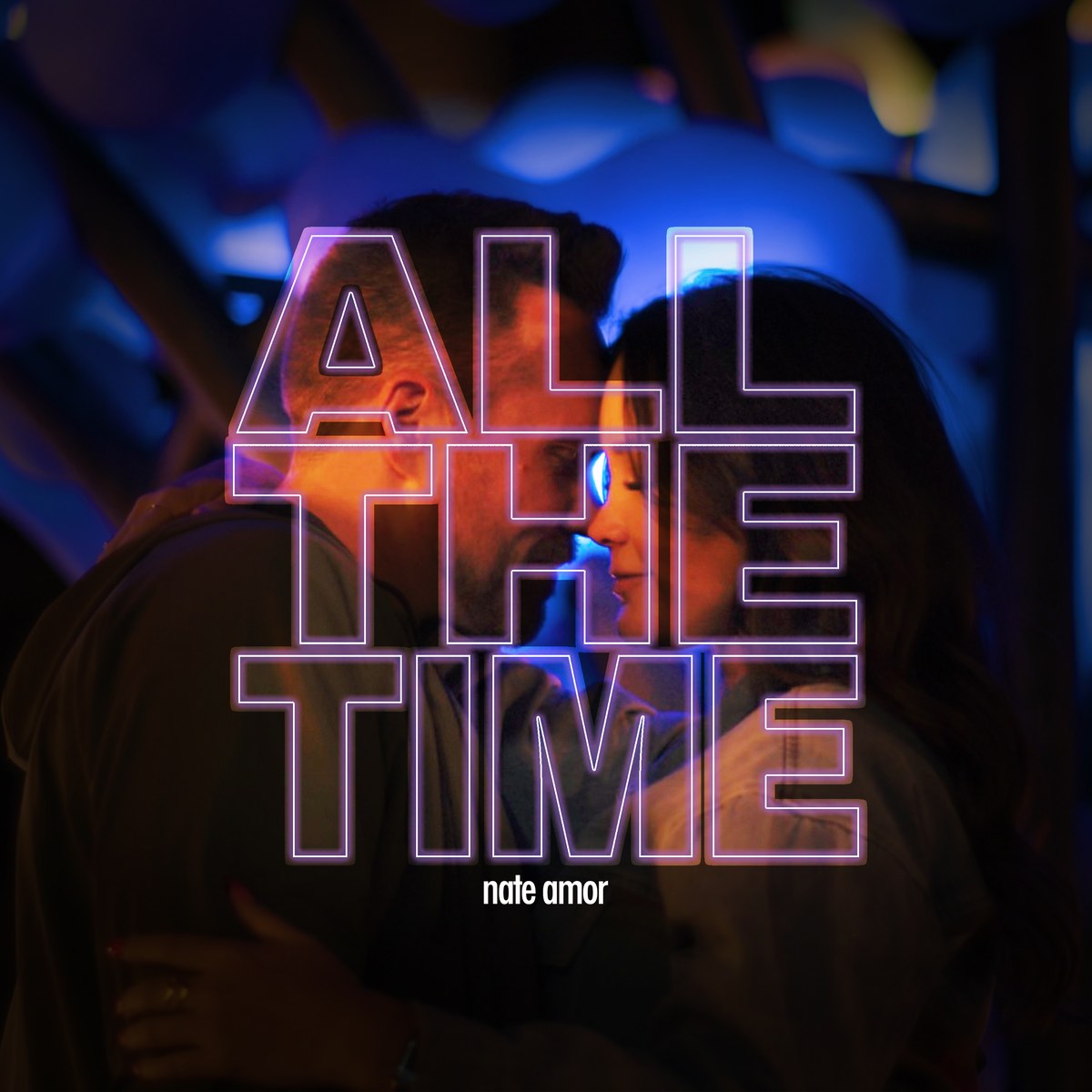 All The Time — Nate Amor official cover art